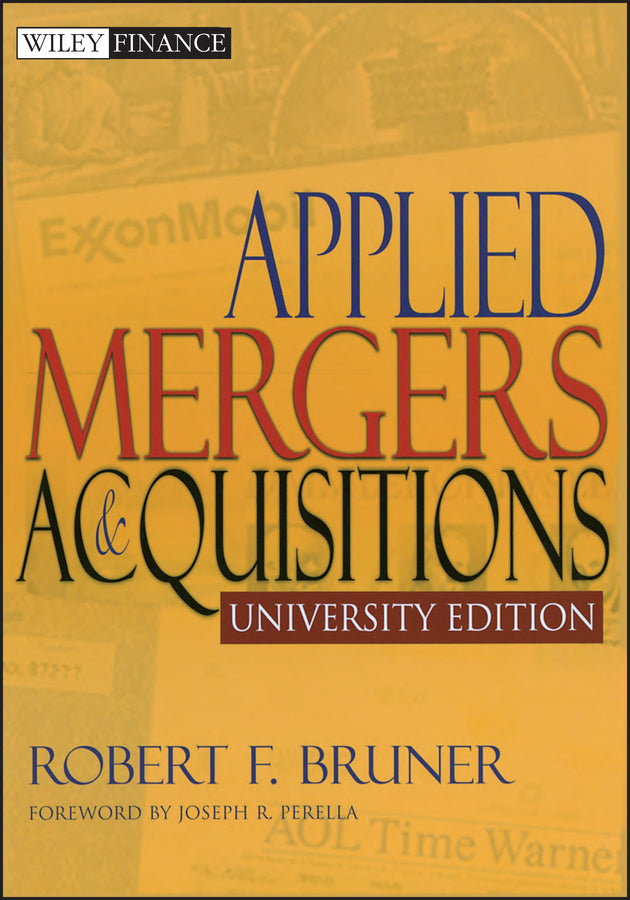Applied Mergers and Acquisitions, University Edition