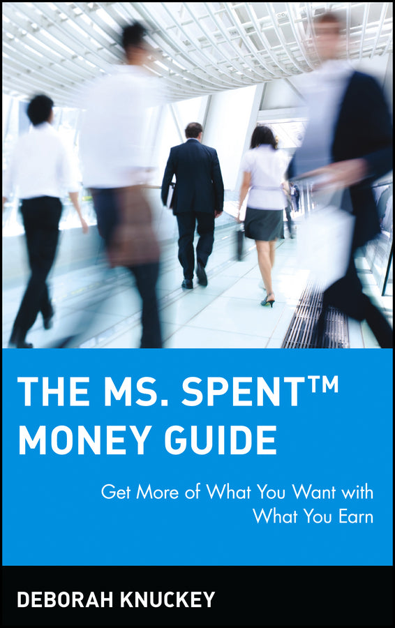 The Ms. Spent Money Guide
