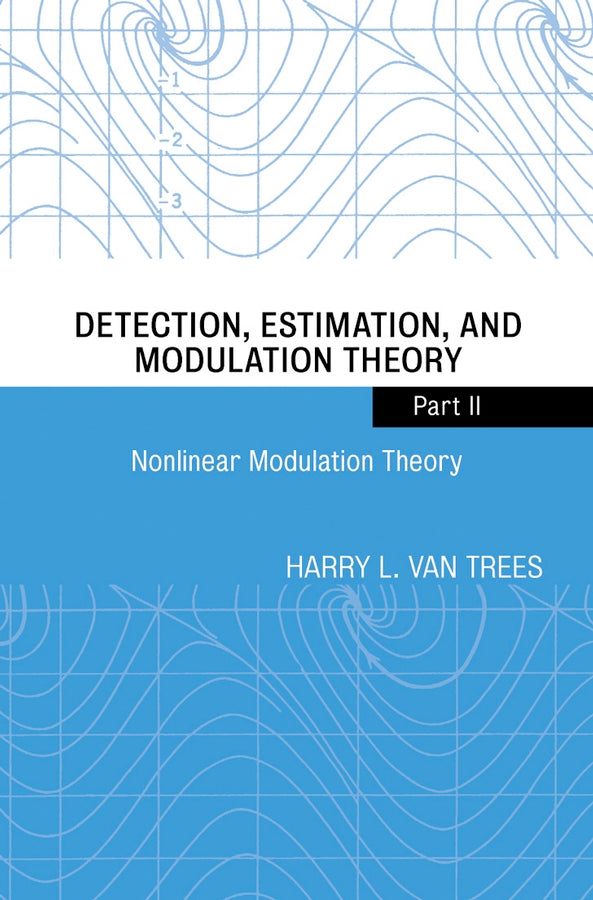 Detection, Estimation, and Modulation Theory, Part II