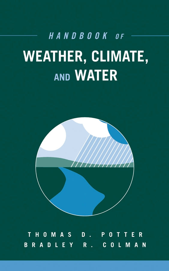Handbook of Weather, Climate, and Water, 2 Book Set