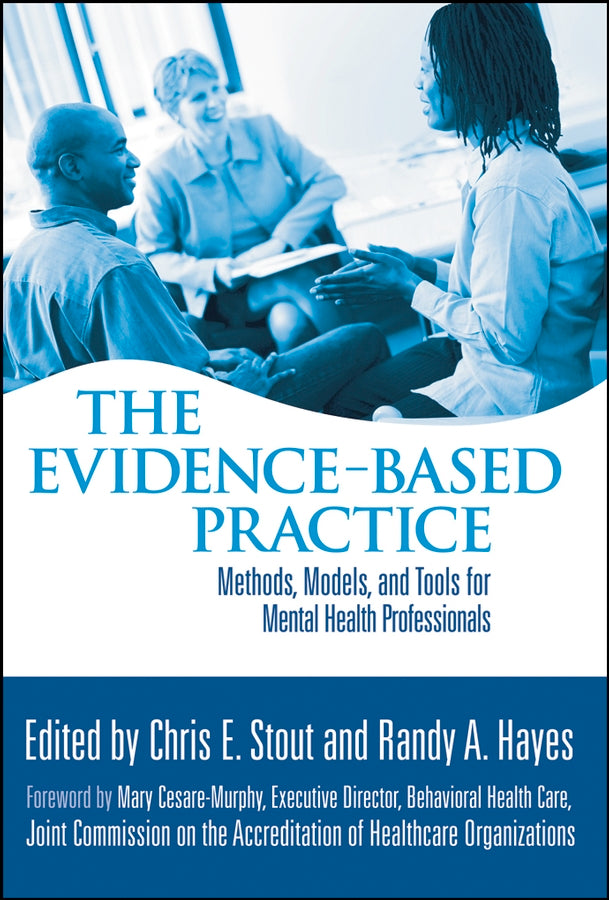 The Evidence-Based Practice