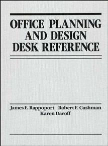 Office Planning and Design Desk Reference