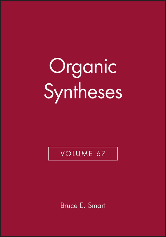 Organic Syntheses, Volume 67