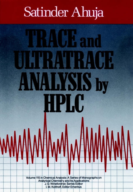 Trace and Ultratrace Analysis by HPLC
