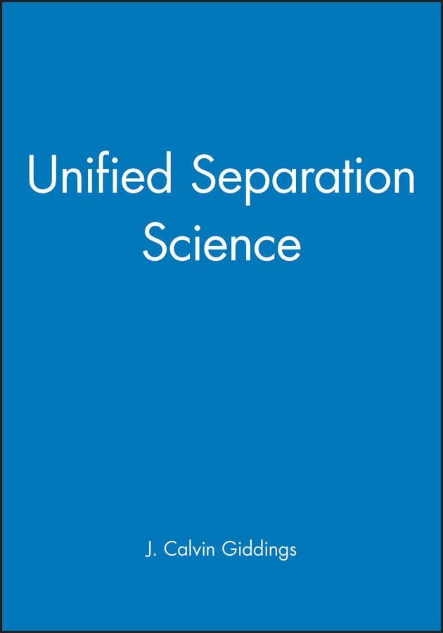 Unified Separation Science