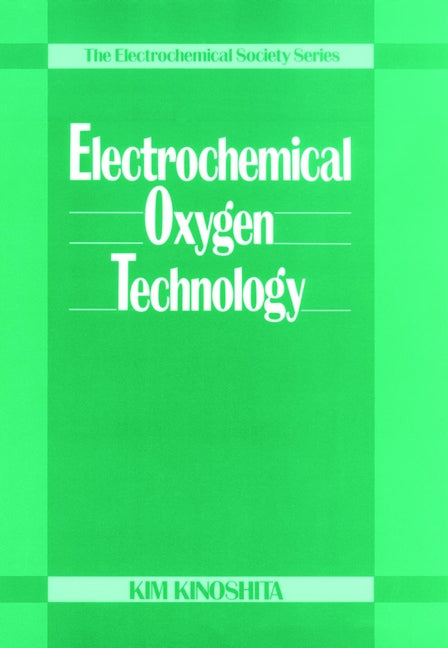 Electrochemical Oxygen Technology