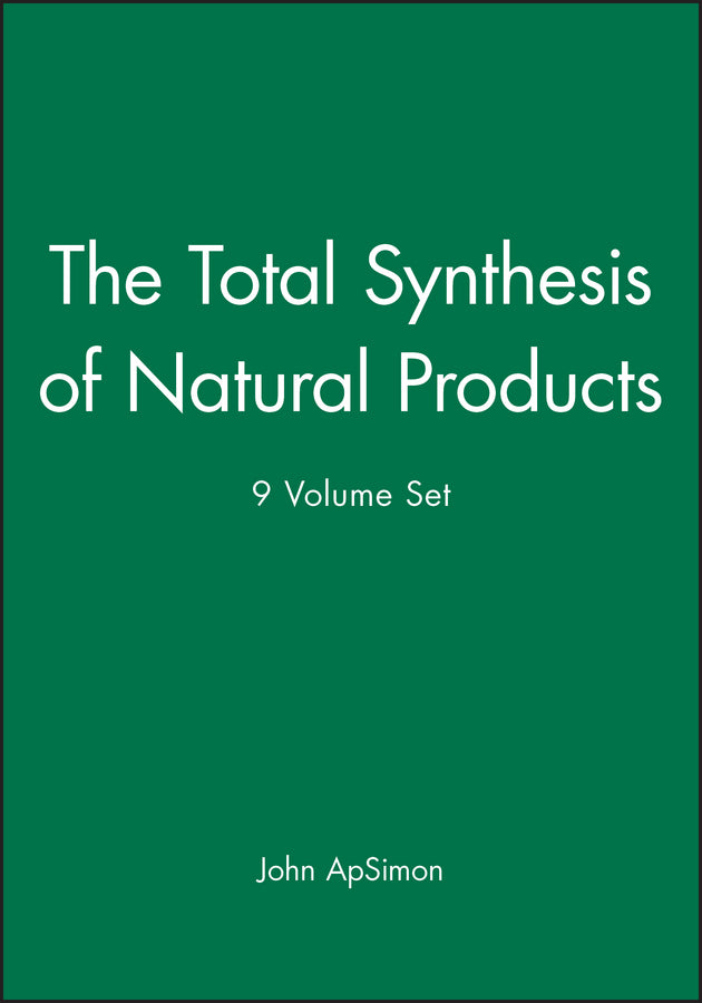 The Total Synthesis of Natural Products, 9 Volume Set