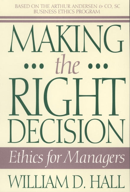 Making the Right Decision