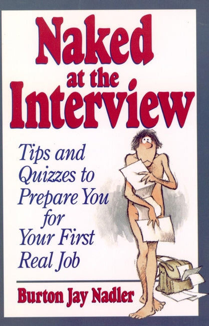 Naked at the Interview