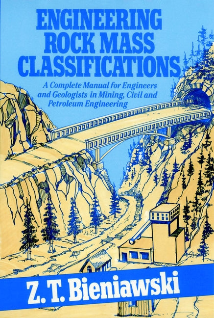 Engineering Rock Mass Classifications