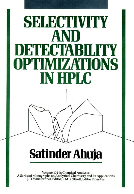 Selectivity and Detectability Optimizations in HPLC