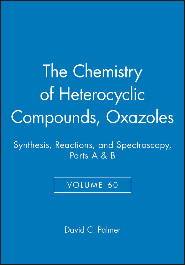 Oxazoles, Volume 60, Parts A and B