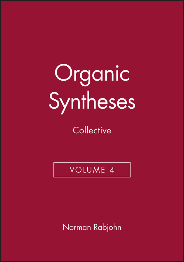 Organic Syntheses, Collective Volume 4