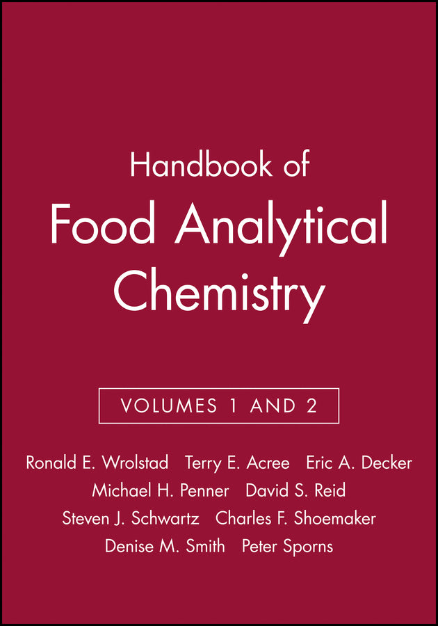Handbook of Food Analytical Chemistry, Volumes 1 and 2