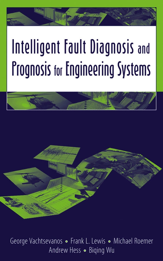 Intelligent Fault Diagnosis and Prognosis for Engineering Systems