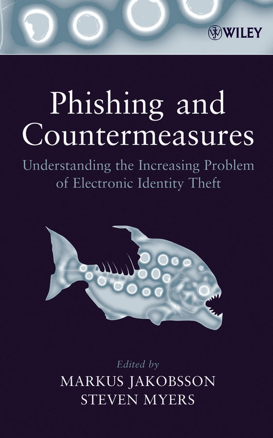Phishing and Countermeasures