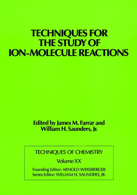 Techniques for the Study of Ion-Molecule Reactions