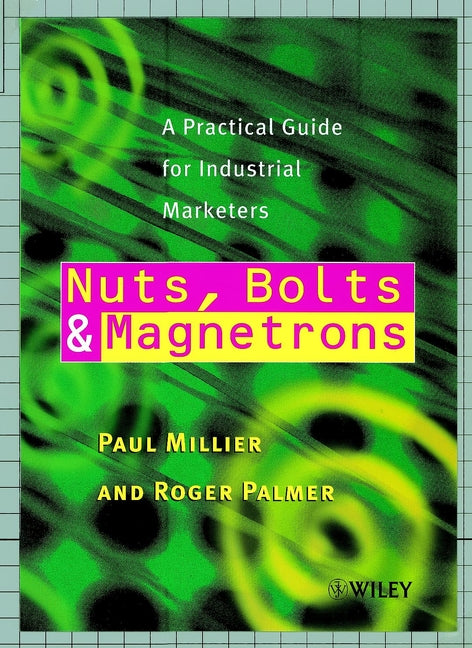 Nuts, Bolts and Magnetrons