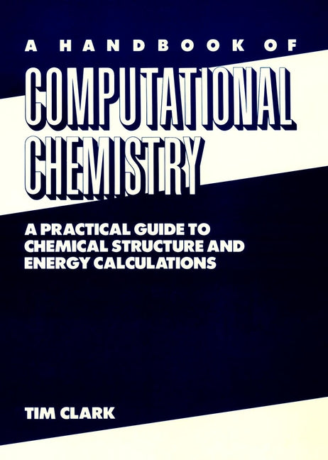 A Handbook of Computational Chemistry