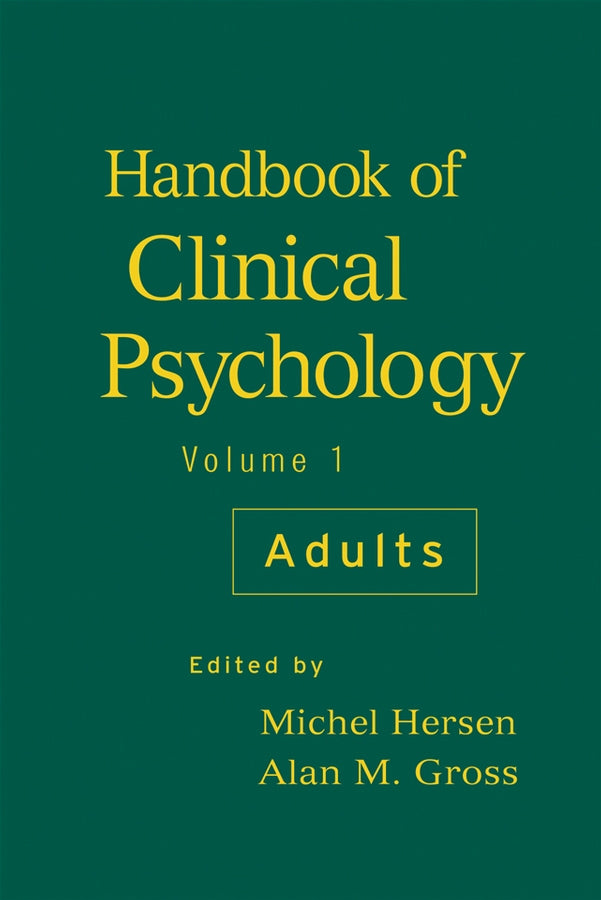 Handbook of Clinical Psychology, Volume 1
