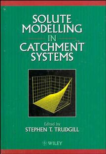Solute Modelling in Catchment Systems