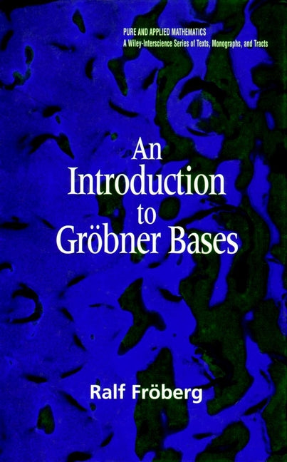 An Introduction to Gröbner Bases