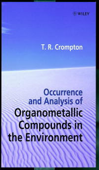 Occurrence and Analysis of Organometallic Compounds in the Environment