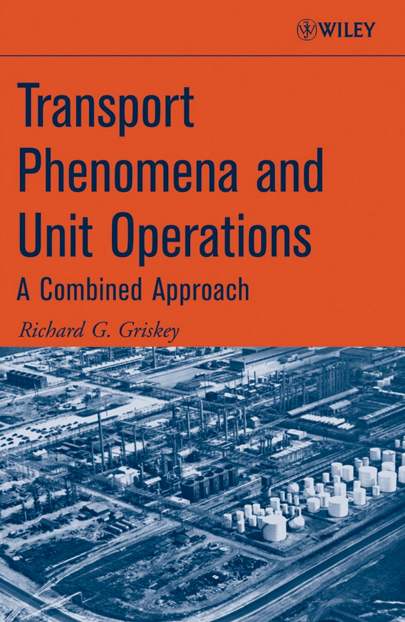 Transport Phenomena and Unit Operations