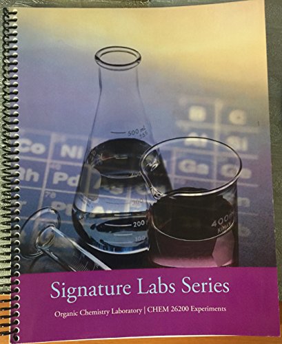 Custom CER - Organic CHEM Lab CHEM 26200