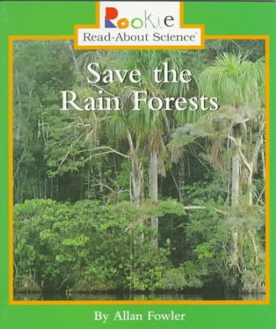 Library Book: Save the Rain Forests