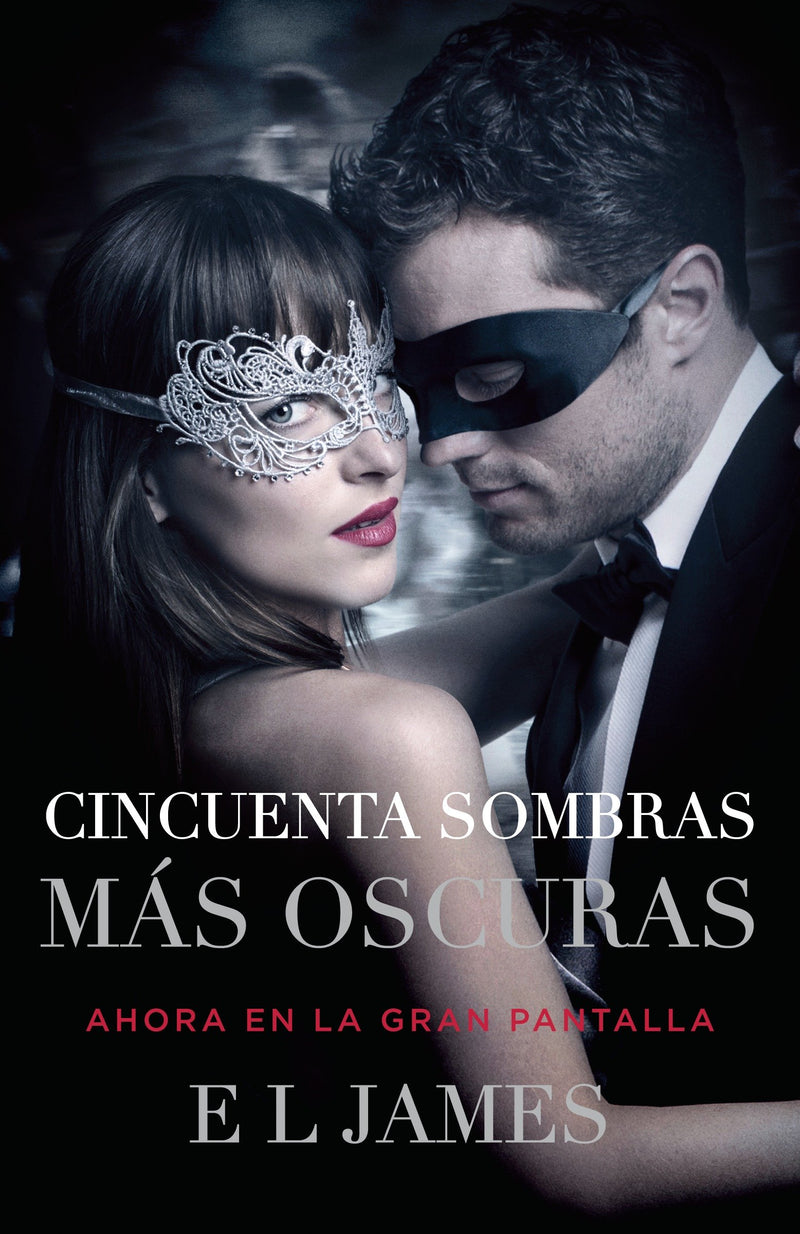 Cincuenta sombras más oscuras (Movie Tie-In) / Fifty Shades Darker (MTI)
