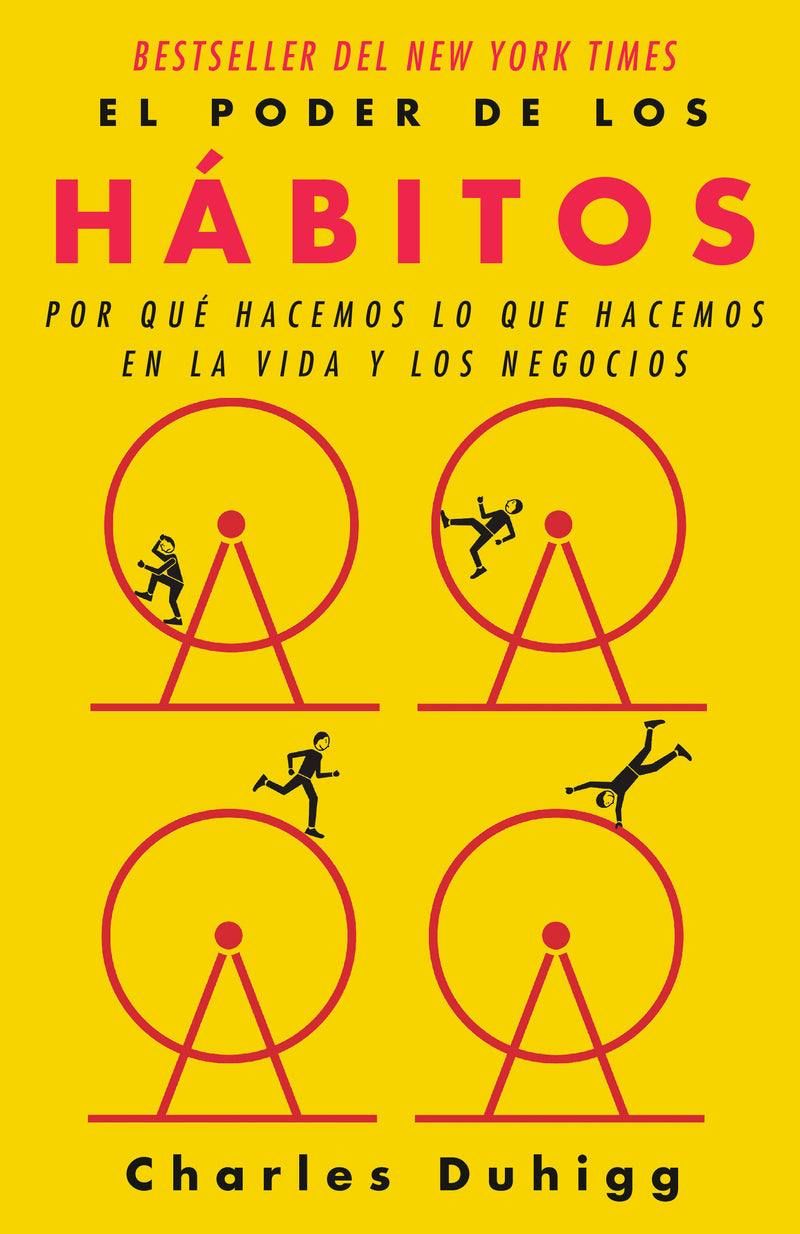 El poder de los hábitos / The Power of Habit: Why We Do What We Do in Life and Business