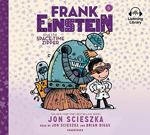 Frank Einstein & The Space Time Zipper Frank Einstein Series #6