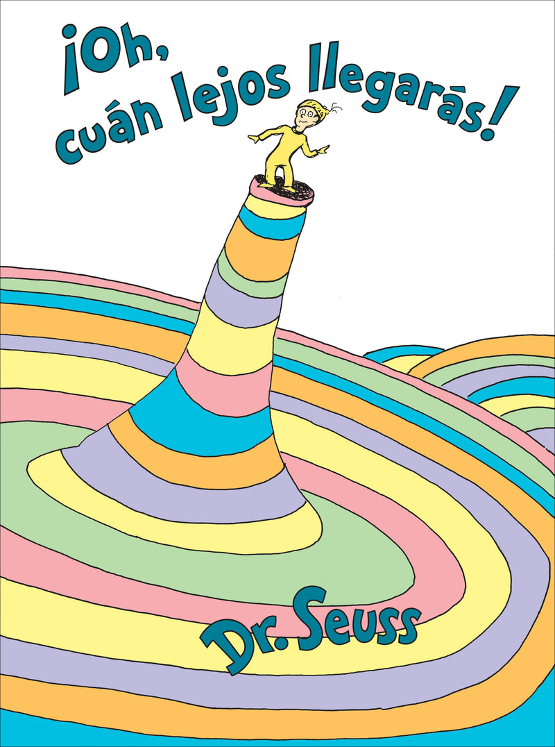 Oh, The Places You'll Go!