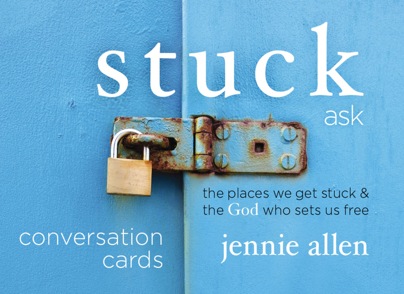 Stuck Conversation Card Deck: The Places We Get Stuck and   the God Who Sets Us Free