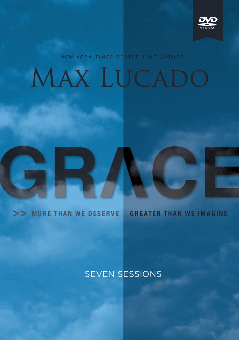 Grace Video Study: More Than We Deserve, Greater Than We Imagine