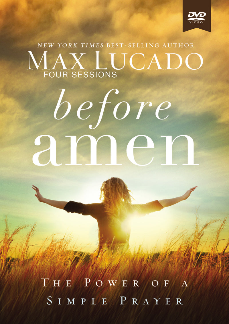 Before Amen Video Study: The Power of a Simple Prayer