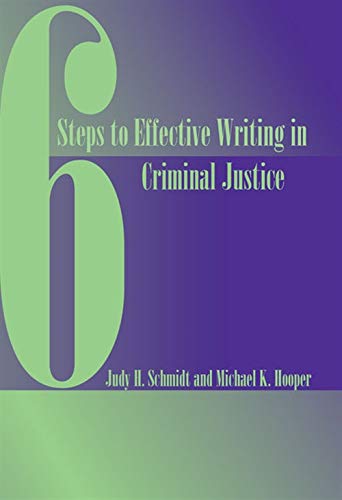 Custom Enrichment Module: Six Steps to Effective Writing in Criminal Justice