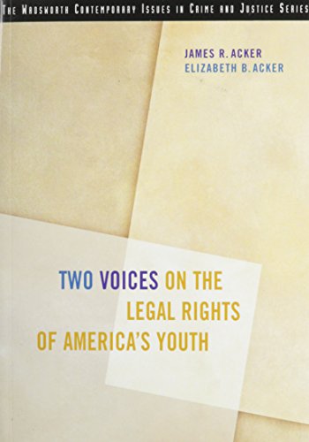 Two Voices on the Legal Rights of America's Youth