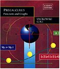 Precalculus: Functions and Graphs Swokowski, Earl W. and Cole, Jeffery A.