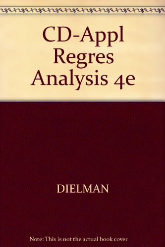 Text-Specific CD-ROM for Dielman's Applied Regression Analysis: A Second Course in Business and Economic Statistics, 4th