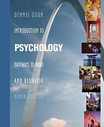Introduction to Psychology: Gateways to Mind and Behavior (with InfoTrac) Coon, Dennis