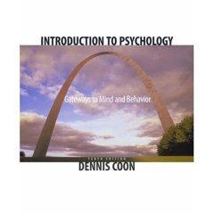 Introduction to Psychology : Gateways to Mind and Behavior; INSTRUCTOR'S Edition [Hardcover] Coon, Dennis