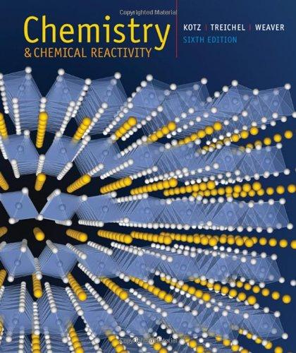 Chemistry and Chemical Reactivity (with General ChemistryNOW CD-ROM) (Available Titles CengageNOW) Kotz, John C.; Treichel, Paul M. and Weaver, Gabriela C.