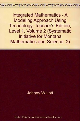 Integrated Mathematics: A Modeling Approach Using Technology, Level 1, Vol. 2