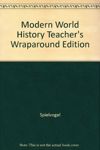 Modern World History Teacher's Wraparound Edition [Hardcover] spielvogel-jackson-j