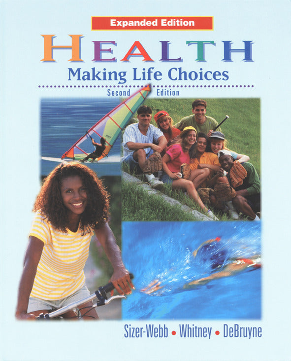 Health Making Life Choices Expanded Student Edition