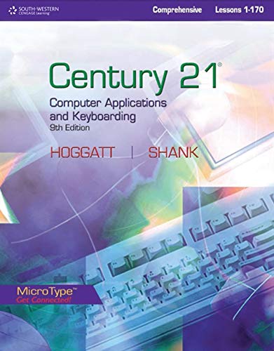 Century 21â„¢ Computer Applications and Keyboarding, Lessons 1-170
