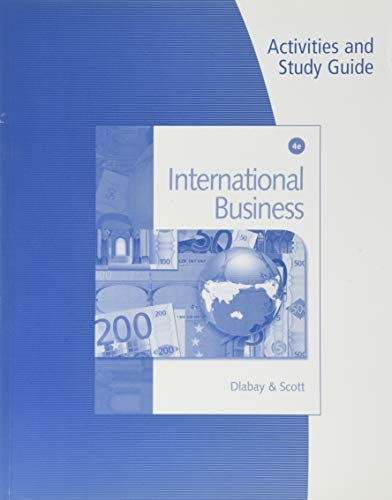 Activities & Study Guide for Dlabay/Scott's International Business, 4th