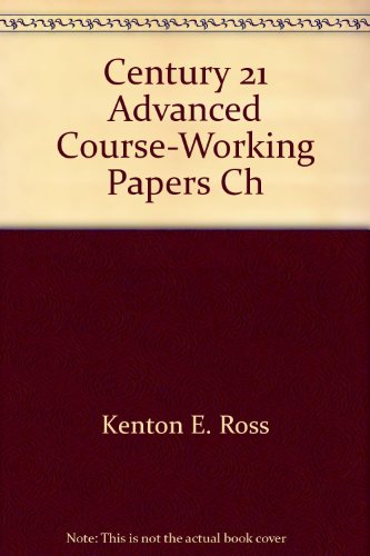 Century 21 Advanced Course-Working Papers Ch [Mass Market Paperback] Kenton E. Ross